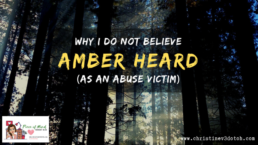 Why I Don't Believe Amber Heard