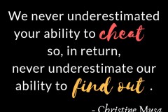 Cheaters are Simply Stupid Creatures