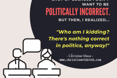 127.-Theres-Nothing-Correct-in-Politics