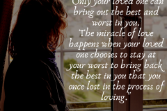 Your Loved One Brings out the Best and Worst in You