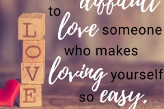 You Make Loving Myself Easy