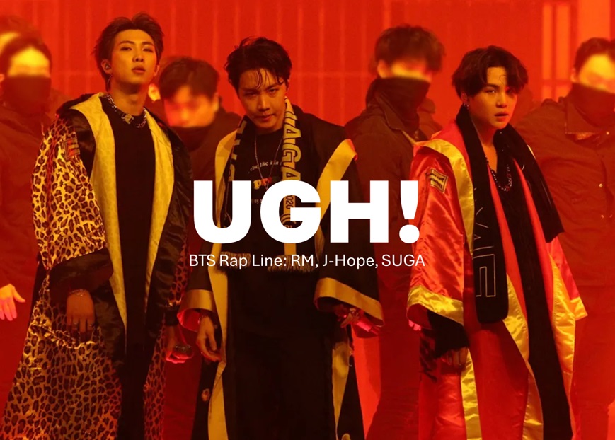 BTS UGH! Perfect Song to Listen to Nowadays